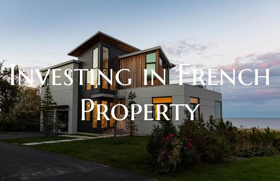 Investing in French Property