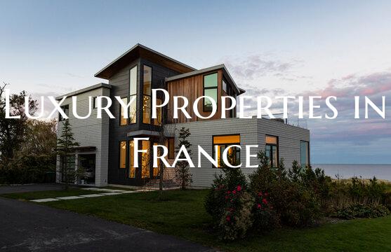 Luxury Properties in France
